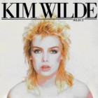 Kim Wilde - Select (Remastered With Bonus Tracks)