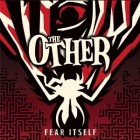 The Other - Fear Itself