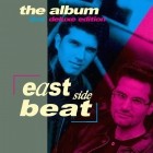 East Side Beat - The Album (Deluxe Edition)