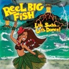 Reel Big Fish - Life Sucks Lets Dance