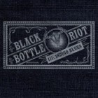 Black Bottle Riot - III Indigo Blues