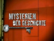 Mysterien der Geschichte