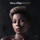 Mary J Blige - Stronger WithEach Tear (E.U. Edition)