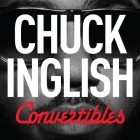 Chuck Inglish - Convertibles