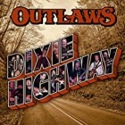 The Outlaws - Dixie Highway