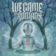 We Came As Romans - To Plant A Seed