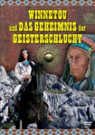 Winnetou und das Geheimnis der Geisterschlucht