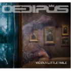 Oedipus - Vicious Little Smile