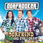 Dorfrocker - Dorfkind Und Stolz Drauf