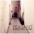 Peasant - Bound For Glory