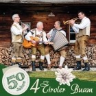 Orig. 4 Tiroler Buam - 50 Jahre