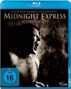 Midnight Express - 12 Uhr nachts