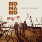 RIO MA RIO - Ganz Weit Draussen