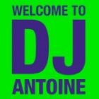 DJ Antoine - Welcome To DJ Antoine 2K12 (Deluxe Edition)