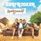 Dorfrocker - Landgemacht