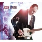 Josh Smith - Don't Give Up on Me