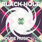 VA - Black Hole House Music 06