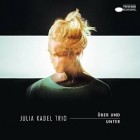 Julia Kadel Trio - Ueber Und Unter