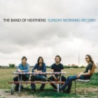 The Band Of Heathens - Sunday Morning Record