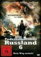 Todeskommando Russland 6 - Kein Weg zurück!