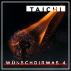 Taichi - Wünsch dir was 4