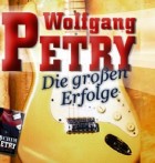 Wolfgang Petry - Die großen Erfolge