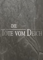 Die Tote vom Deich