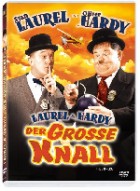 Laurel & Hardy - Der große Knall