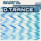 Gary D.  Presents D Trance. Vol.70