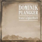 Dominik Plangger - Trans Alplantisch