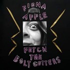 Fiona Apple - Fetch The Bolt Cutters