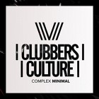 Clubbers Culture Complex Minimal