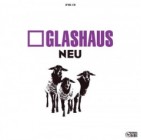 Glashaus - Neu