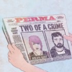 Perma - Two Of A Crime