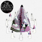 The Grates - Secret Rituals