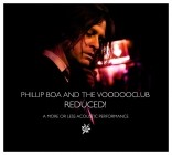Phillip Boa The Voodooclub - Reduced! (A more or less acoustic performance)
