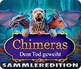 Chimeras Dem Tod geweiht Sammleredition