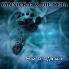 Yannick D. Und Die Feta - Erst Der Anfang