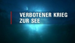 Verbotener Krieg zur See