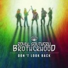 Royal Southern Brotherhood - Dont Look Back