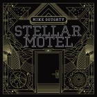 Mike Doughty - Stellar Motel