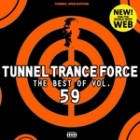 Tunnel Trance Force - The Best Of Vol 59