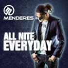 Menderes - All Nite Everyday