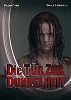 Die Tür zur Dunkelheit