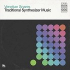 Venetian Snares - Traditional Synthesizer Music (Limited Edition)