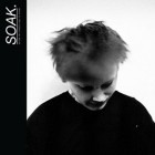 SOAK - Before We Forgot How to Dream