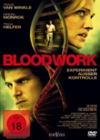 Bloodwork Experiment ausser Kontrolle 