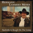 Hermann - Nashville is Rough on the Living