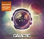 Galactic - Into The Deep