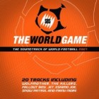 The World Game: The Soundtrack Of World Football 2010